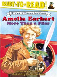 Amelia Earhart ─ More Than a Flier