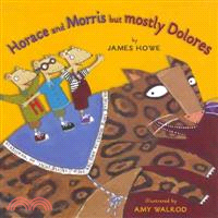 Horace and Morris but mostly...