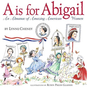 A Is for Abigail ─ An Almanac of Amazing American Women
