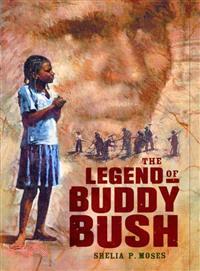 The Legend of Buddy Bush | 拾書所