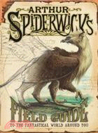 Arthur Spiderwick's Field Guide to the Fantastical World Around You | 拾書所