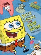 BELLY LAUGHS FROM BIKINI BOTTOM