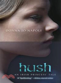 Hush—An Irish Princess' Tale