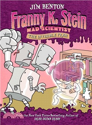 The Invisible Fran (Franny K. Stein, Mad Scientist 3)
