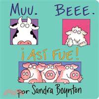 Muuu, Beee, Asi Fue! / Moo, Baa, La La La (西班牙文版)