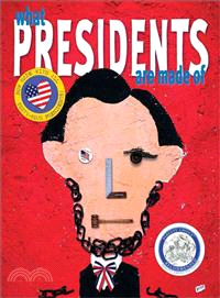 What Presidents Are Made of | 拾書所