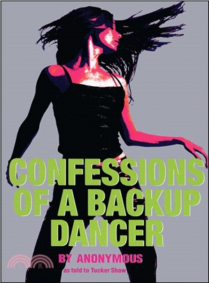 Confessions of a Back-Up Dancer