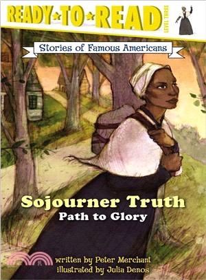 Sojourner Truth ─ Path to Glory