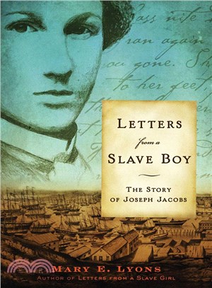 Letters from a Slave Boy—The Story of Joseph Jacobs