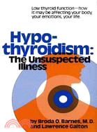 Hypothyroidism ─ The Unsuspected Illness