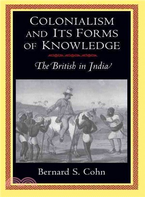 Colonialism and Its Forms of Knowledge