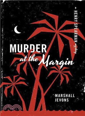 Murder at the Margin: A Henry Spearman Mystery