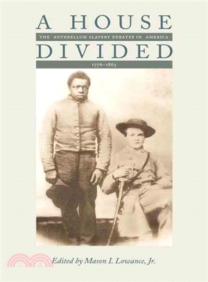 House Divided ─ The Antebellum Slavery Debates in America, 1776-1865