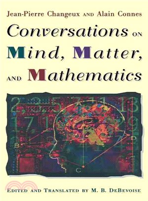 Conversations on Mind, Matter, and Mathematics