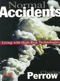 Normal accidents :living with high-risk technologies /