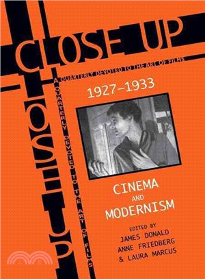 Close Up, 1927-33 ― Cinema and Modernism