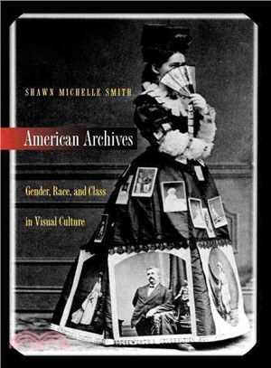 American Archives ─ Gender, Race, and Class in Visual Culture