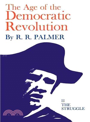 Age of the Democratic Revolution ― A Political History of Europe and America; the Struggle