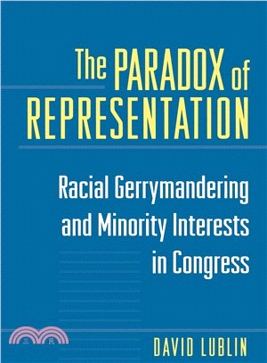 The Paradox of Representation ─ Racial Gerrymandering and Minority Interests in Congress