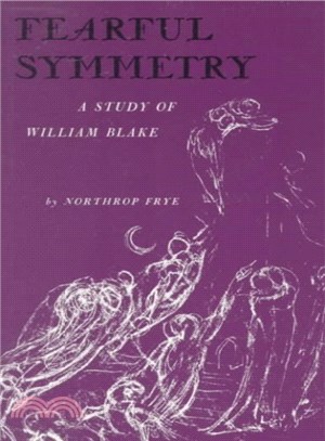 Fearful Symmetry ― A Study of William Blake