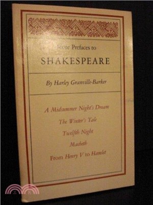 More Prefaces to Shakespeare