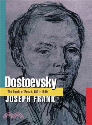 Dostoevsky ─ The Seeds of Revolt, 1821-1849