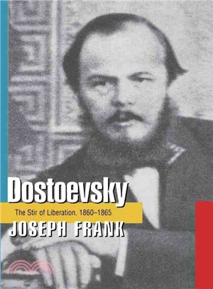 Dostoevsky: The Stir of Liberation 1860-1865