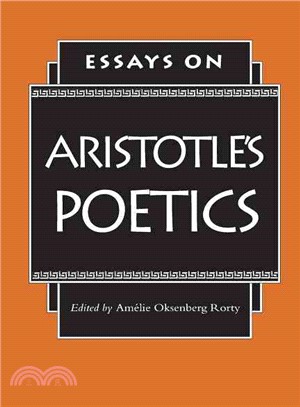 Essays on Aristotle's Poetics