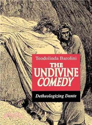 The Undivine Comedy ― Detheologizing Dante