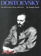 Dostoevsky ─ The Miraculous Years, 1865-1871