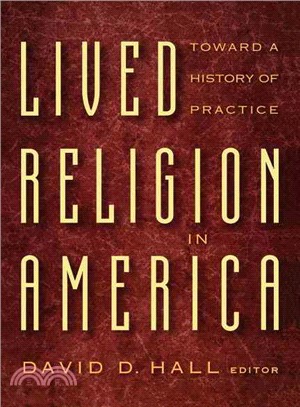 Lived Religion in America ─ Towards a History of Practice