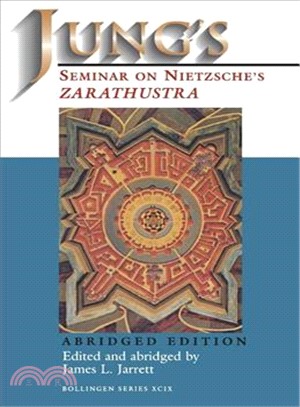 Jung's Seminar on Nietzsche's Zarathustra