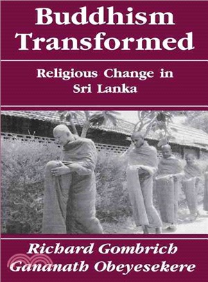 Buddhism Transformed ― Religious Change in Sri Lanka