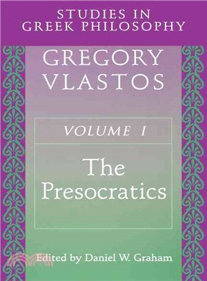 Studies in Greek Philosophy ― Presocratics