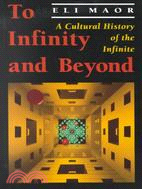 To Infinity and Beyond ─ A Cultural History of the Infinite