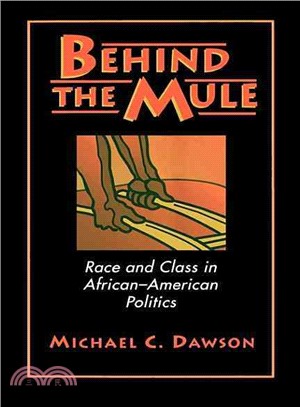 Behind the Mule ─ Race and Class in African-American Politics