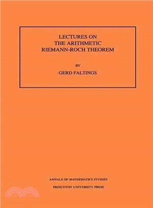 Lectures on the Arithmetic Riemann-Roch Theorem