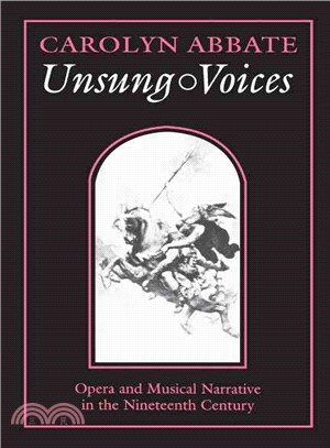 Unsung Voices—Opera and Musical Narrative in the Nineteenth Century