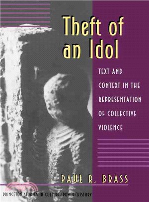 Theft of an Idol ― Text and Context in the Representation of Collective Violence