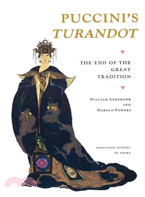 Puccini's Turandot ― The End of the Great Tradition