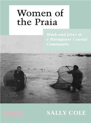 Women of the Praia ― Work and Lives in a Portuguese Coastal Community