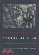 Theory of Film ─ The Redemption of Physical Reality