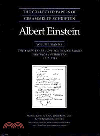 The Collected Papers of Albert Einstein: The Swiss Years : Writings, 1912-1914