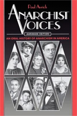 Anarchist Voices ─ An Oral History of Anarchism in America