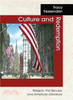 Culture and Redemption ― Religion, the Secular, and American Literature