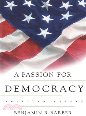 A Passion for Democracy ― American Essays