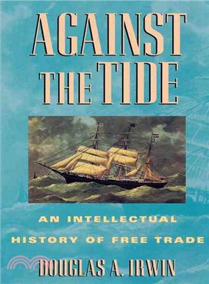 Against the Tide ─ An Intellectual History of Free Trade