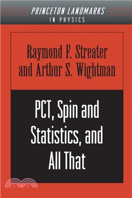 PCT, Spin and Statistics, and All That