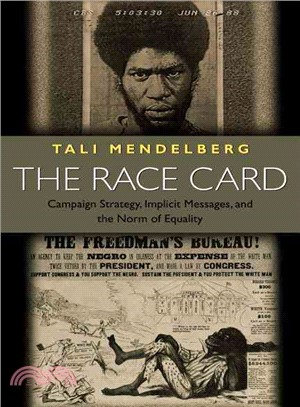 The Race Card ─ Campaign Strategy, Implicit Messages, and the Norm of Equality