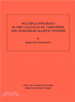 Multiple Integrals in the Calculus of Variations and Nonlinear Elliptic Systems